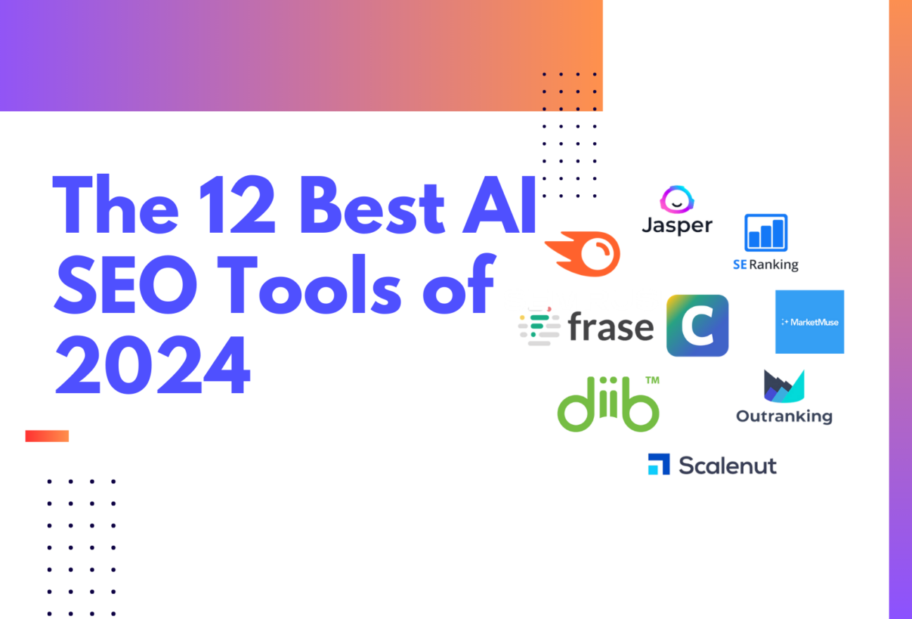 The 12 Best AI SEO Tools for 2024