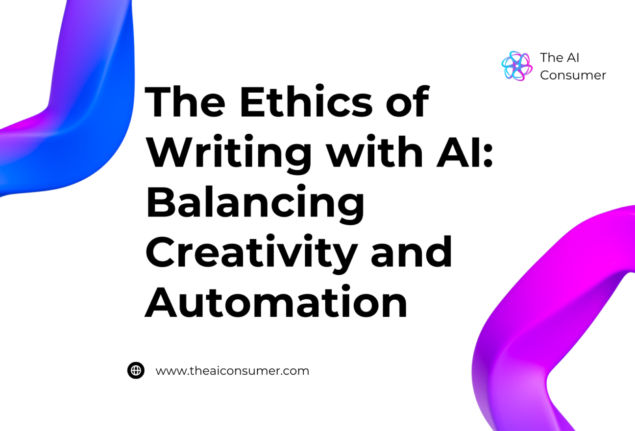 The Ethics of Writing with AI- Balancing Creativity and Automation