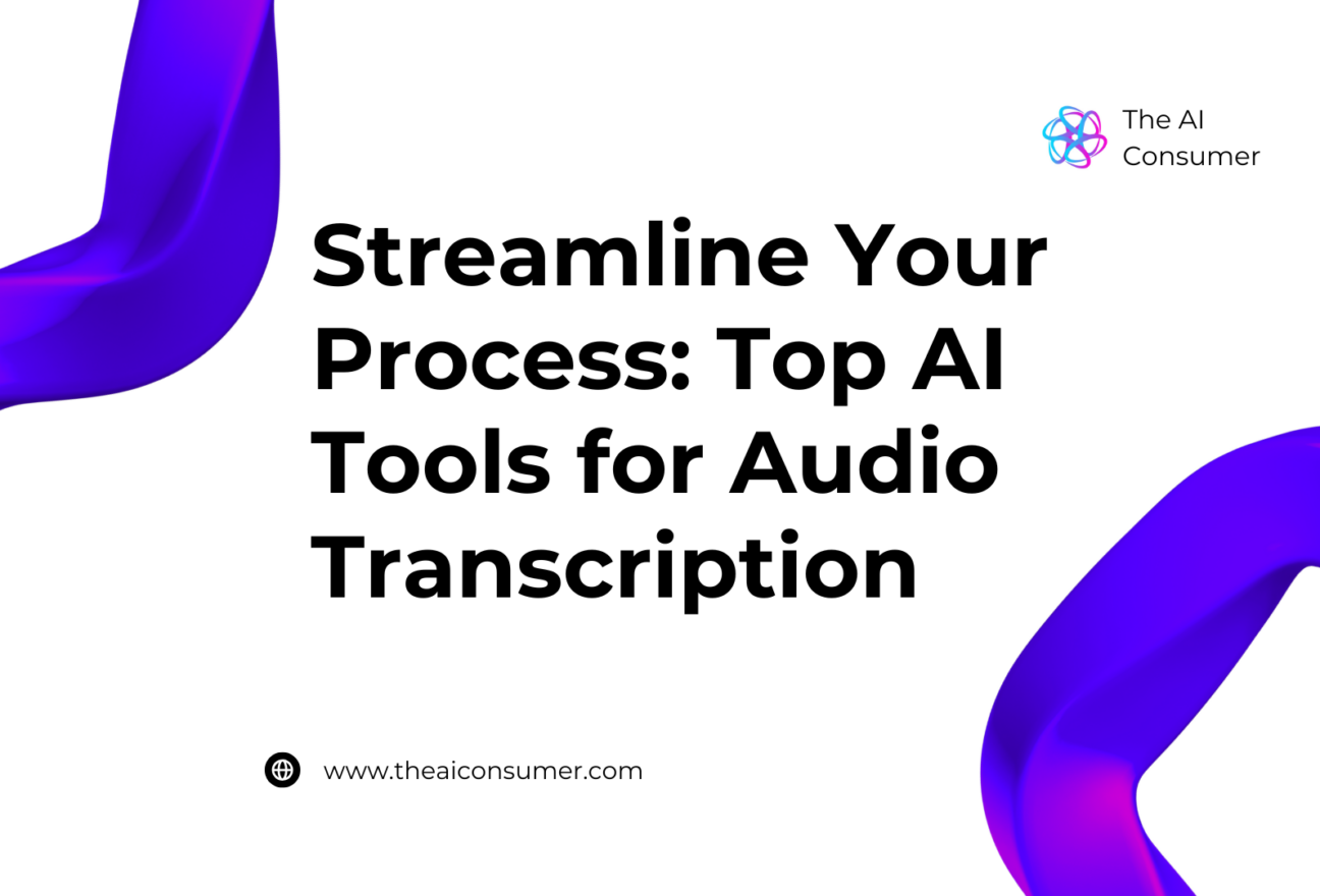 Streamline Your Process: Top AI Tools for Audio Transcription