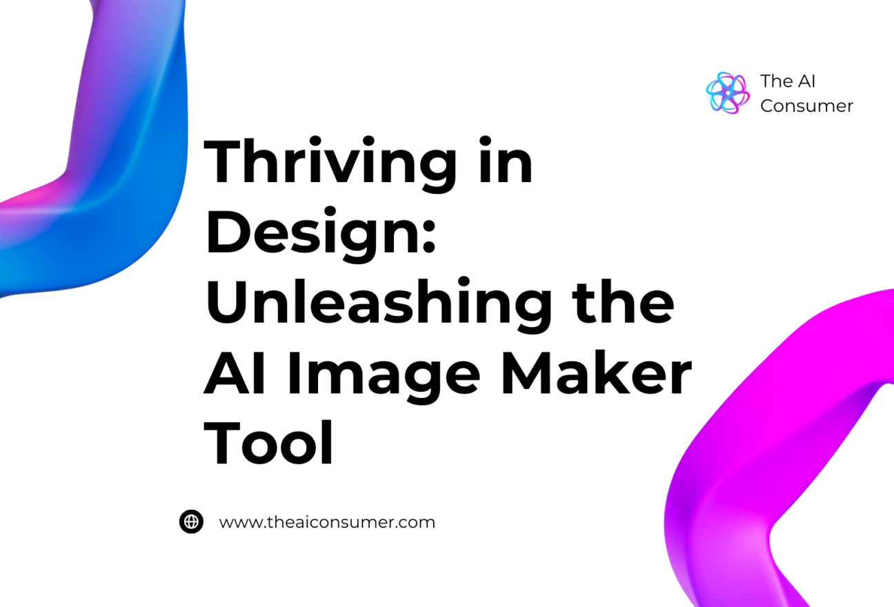 Thriving in Design: Unleashing the AI Image Maker Tool