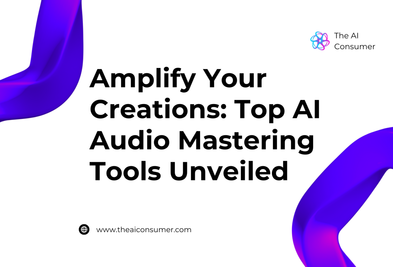 Amplify Your Creations: Top AI Audio Mastering Tools Unveiled