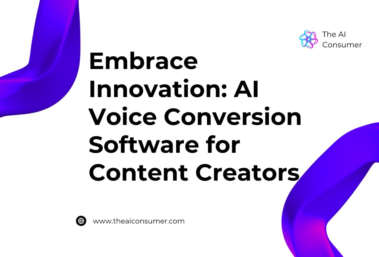 Embrace Innovation: AI Voice Conversion Software for Content Creators