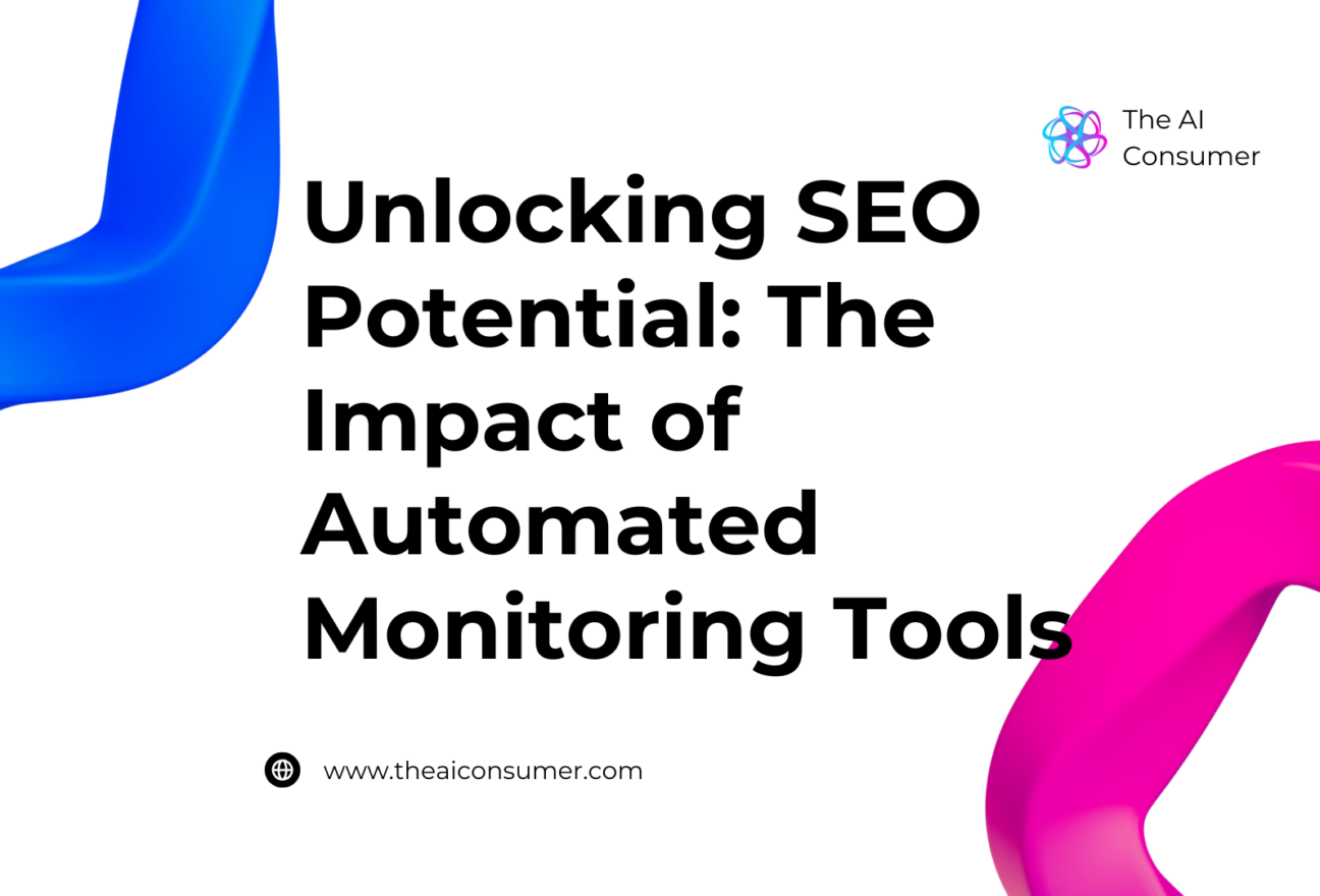 Unlocking SEO Potential: The Impact of Automated Monitoring Tools