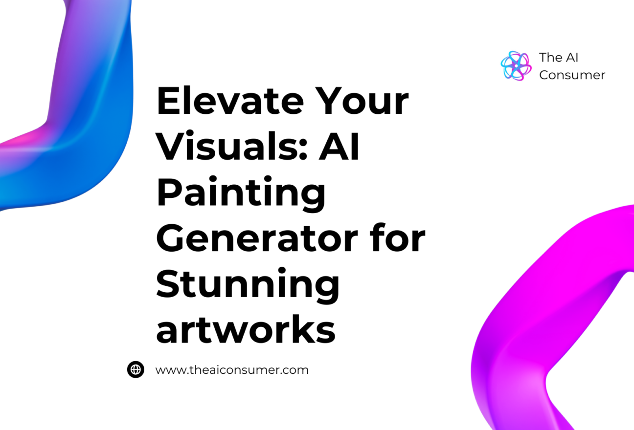 Elevate Your Visuals: AI Painting Generator for Stunning artworks