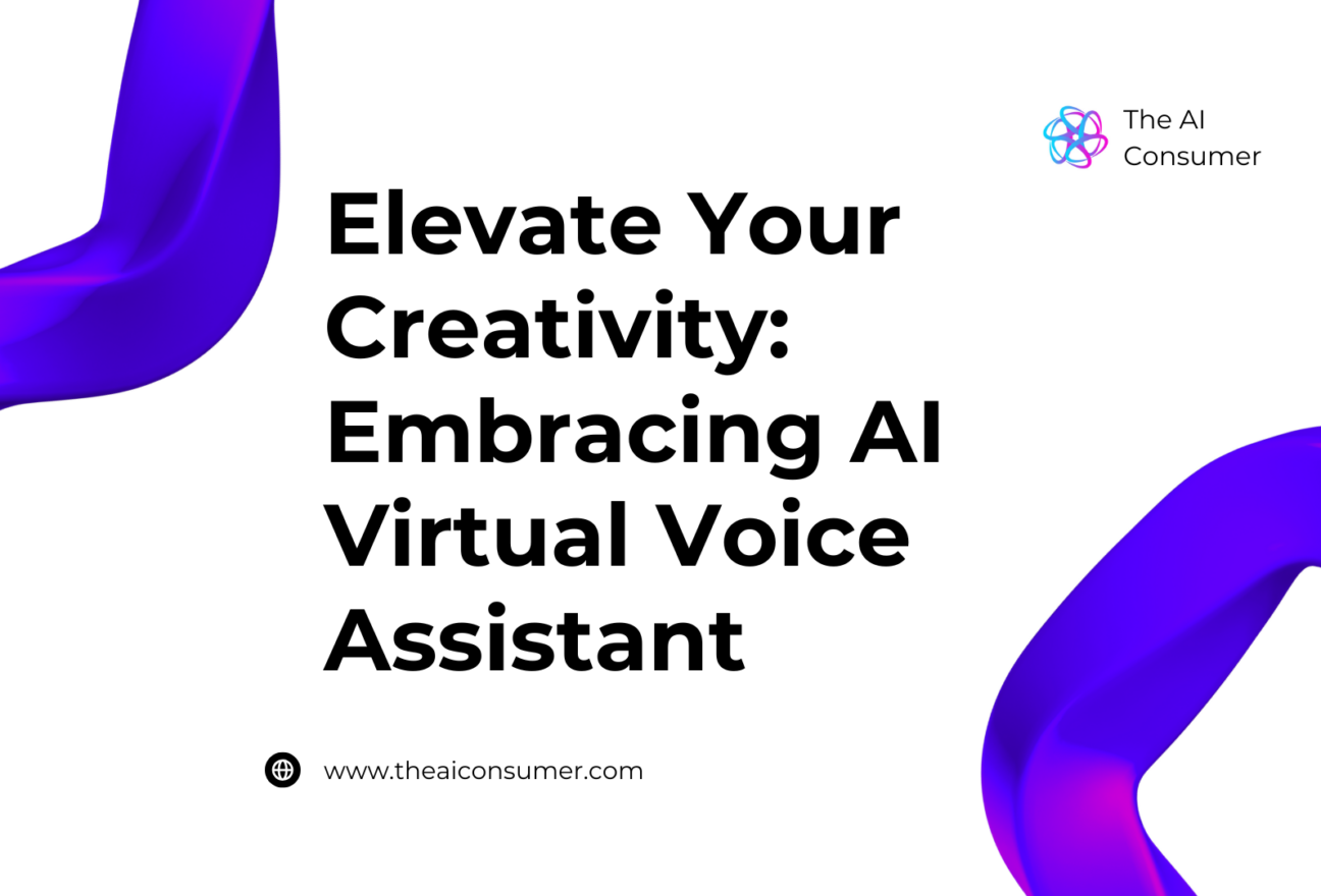 Elevate Your Creativity: Embracing AI Virtual Voice Assistant