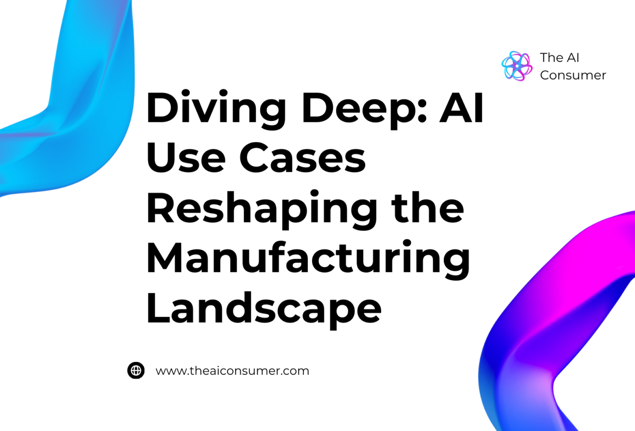 Diving Deep: AI Use Cases Reshaping the Manufacturing Landscape