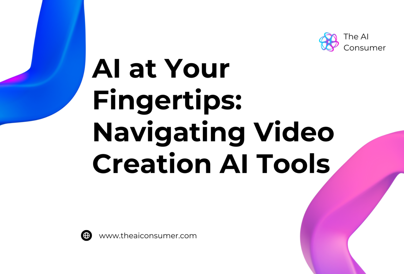 AI at Your Fingertips: Navigating Video Creation AI Tools