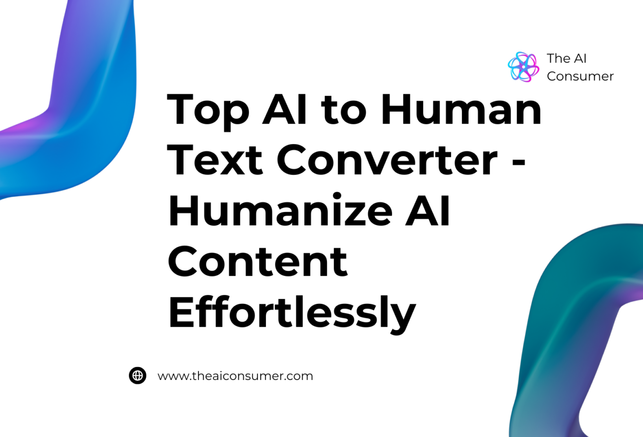 Top AI to Human Text Converter - Humanize AI Content Effortlessly